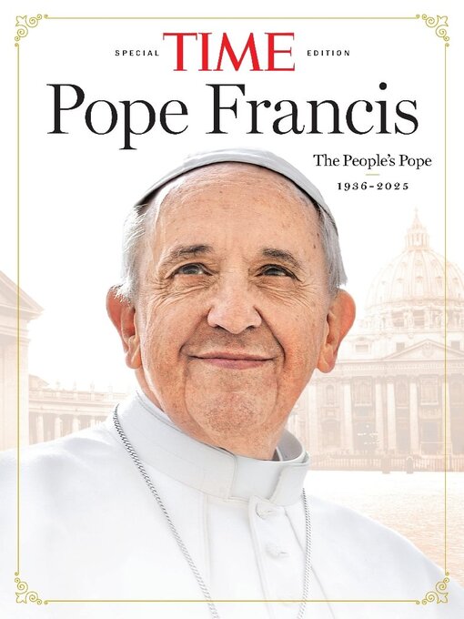 Title details for TIME Pope Francis: The People's Pope by Dotdash Meredith - Available